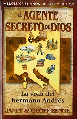 Héroes cristianos de ayer y de hoy: Hermano Andrés (Agente secreto de Dios) | Editorial Jucum