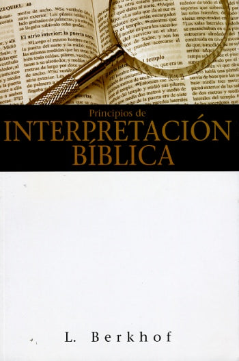 Principios de interpretación bíblica | Louis Berkhof | Libros desafío 