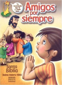 Biblia Amigos por siempre RV60 | Biblias para niños | Sociedades Bíblicas