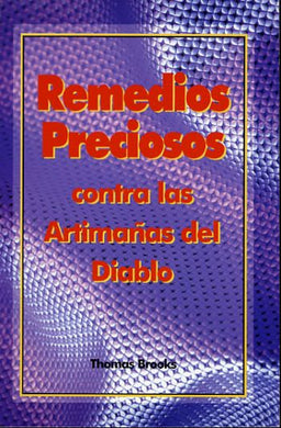Remedios preciosos contra las artimañas del diablo | Thomas Brooks | Publicaciones Faro de Gracia