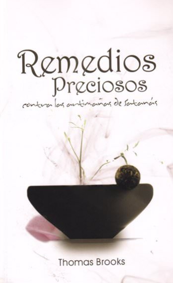 Remedios preciosos contra las artimañas de Satanás | Thomas Brooks | Estandarte de la Verdad 