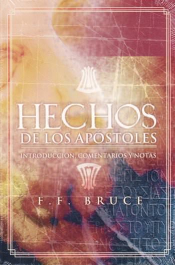 Hechos de los apóstoles | F.F. Bruce | Libros Desafío