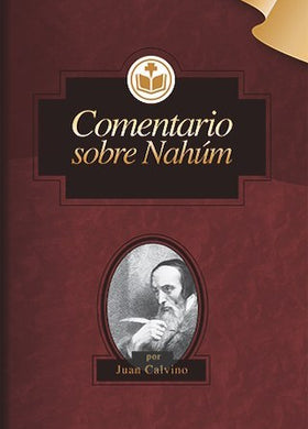 Comentario sobre Nahúm | Juan Calvino | Editorial Clir
