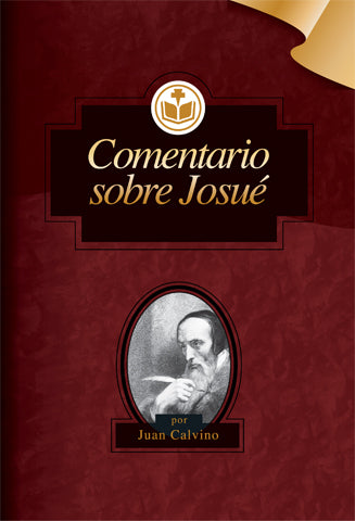 Comentario sobre Josué | Juan Calvino | Editorial Clir 