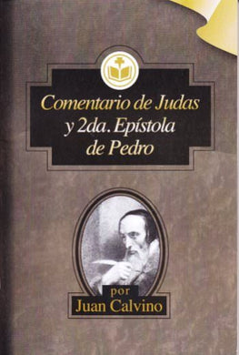 Comentario de Judas y Segunda de Pedro | Juan Calvino | Editorial Clir