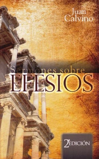 Sermones de Efesios | Juan Calvino | Editorial Peregrino