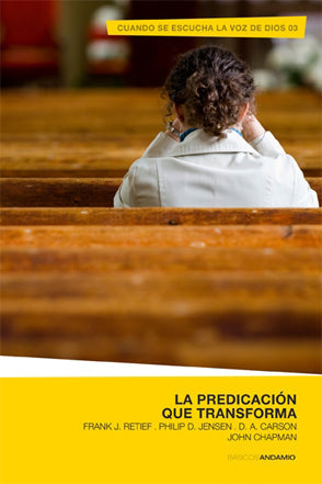 La predicación que transforma | Donald Carson | Publicaciones Andamio 