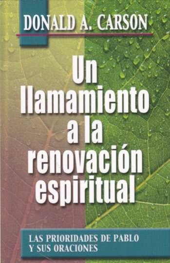Un llamamiento a la renovación espiritual | Donald Carson | Publicaciones Andamio 