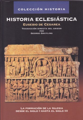 Historia eclesiástica | Eusebio de Cesarea | Clie