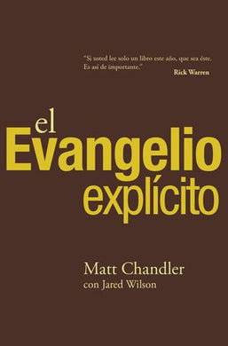 El Evangelio Explícito de venta en Bogotá | Matt Chandler | Editorial Patmos 