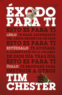 Éxodo para ti | Tim Chester | Poiema Publicaciones