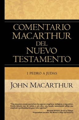 Comentario MacArthur al NT - 1 Pedro a Judas | John MacArthur | Editorial Portavoz