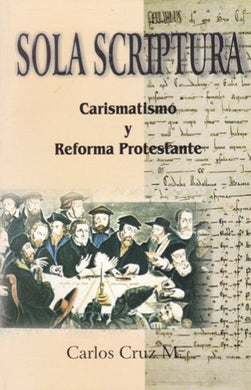 Sola Scriptura  | Carlos Cruz | EditorialClir 