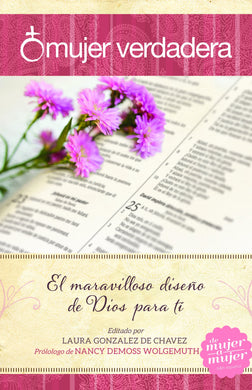 Mujer Verdadera | | Laura Gonzalez de Chavez  | B&H Español 