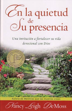 En la quietud de su presencia  | Nancy Leigh DeMoss | Editorial  Portavoz 