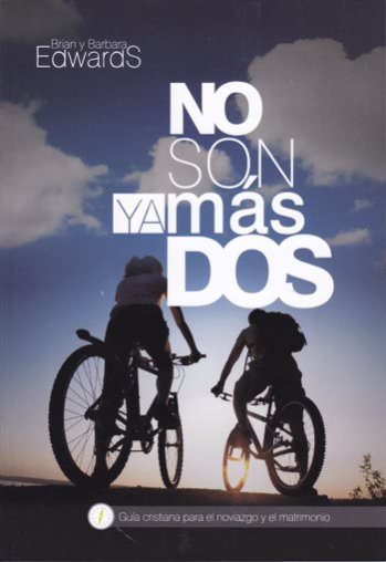 No son ya más dos | Brian y Barbara Edwards | Editorial Peregrino 