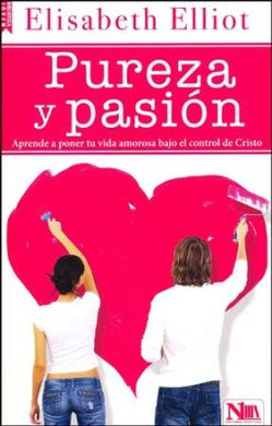 Pureza y Pasión | Elisabeth Elliot | Editorial Nivel Uno