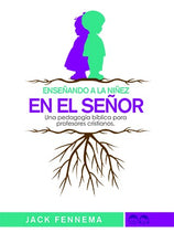 Cargar imagen en el visor de la galería, Enseñando a la niñez en el Señor
