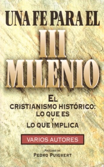 Una fe para el III Milenio | Pedro Puigvert |Editorial Peregrino