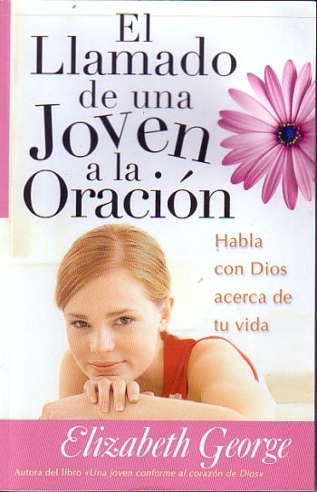 El Llamado de una Joven a la Oración