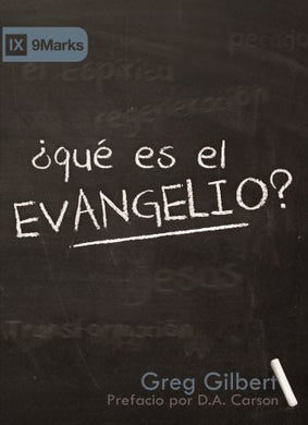 ¿Qué es el evangelio? | Greg Gilbert | Publicaciones Faro de gracia 