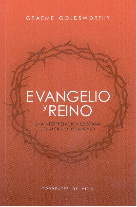 Evangelio y reino | Graeme Goldsworthy | Libros Gran Panorama
