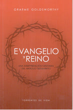 Cargar imagen en el visor de la galería, Evangelio y reino | Graeme Goldsworthy | Libros Gran Panorama
