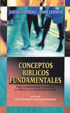 Conceptos Bíblicos fundamentales | David Gooding | Publicaciones Andamio 