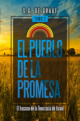 El Pueblo de la Promesa Tomo 2 | S.G. de Graaf | Editorial Clir