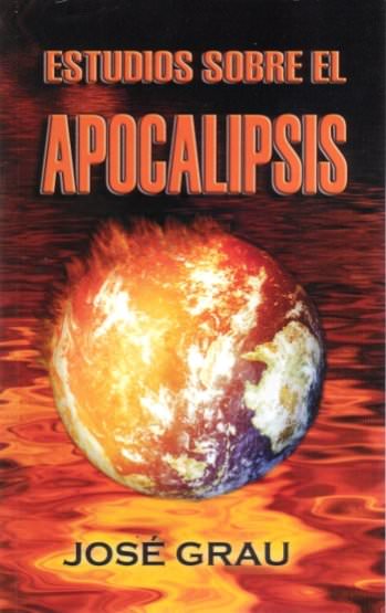 Estudios sobre el Apocalipsis | Jose Grau | Editorial Peregrino