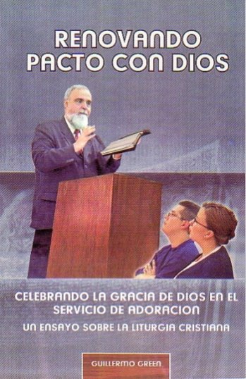 Renovando pacto con Dios | Guillermo Green | Editorial Clir