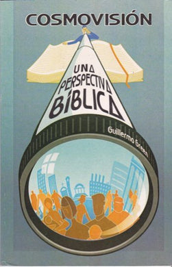 Cosmovisión, una perspectiva bíblica | Guillermo Green | Editorial Clir