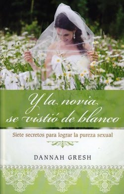 Y la novia se vistió de blanco