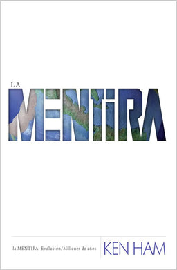 La Mentira | Ken Ham | Master Books