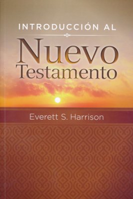 Introducción al Nuevo Testamento | Everett Harrison | Libros Desafío