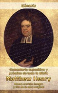 Génesis-Comentario Expositivo y Práctico | Matthew Henry | Editorial Peregrino