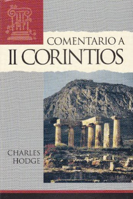 Comentario segunda de corintios | Charles Hodge | Estandarte de la Verdad