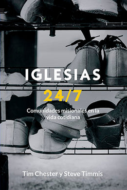 Iglesias 24/7 | Tim Chester | Publicaciones Andamio