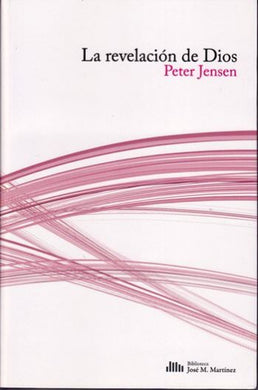 La revelación de Dios | Peter Jensen | Publicaciones Andamio 
