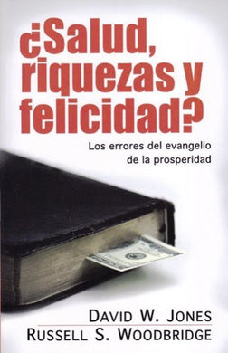 Salud, riquezas, prosperidad
