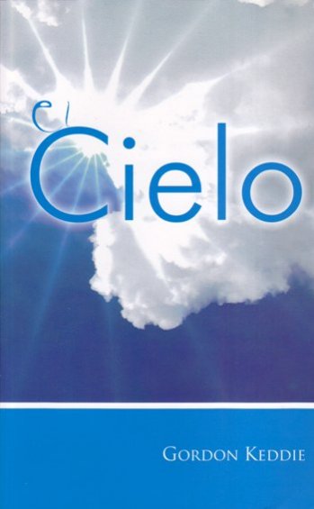 El cielo | Gordon Keddie | Editorial Peregrino