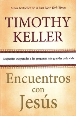 Encuentros con Jesús | Timothy Keller | Poiema Publicaciones 