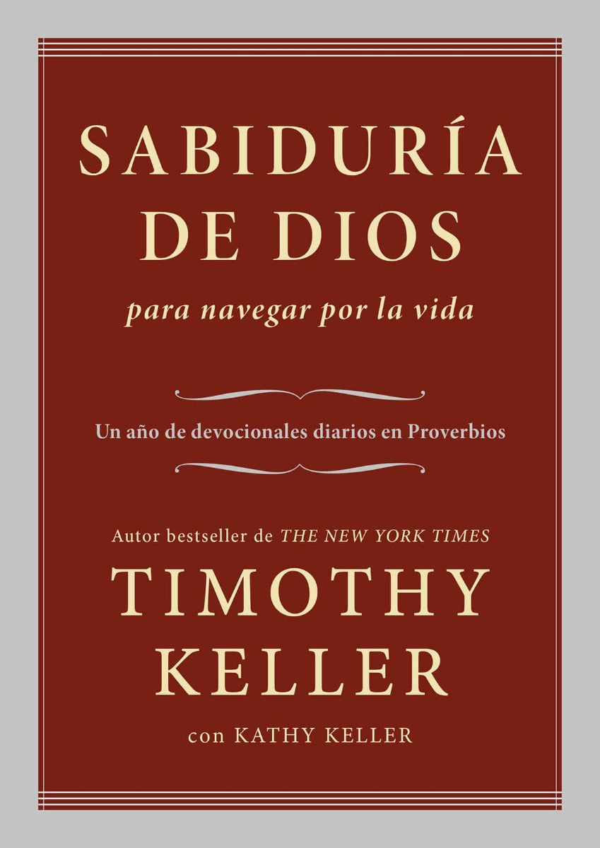 Sabiduría de Dios para navegar por la vida | Timothy Keller | Poiema Publicaciones