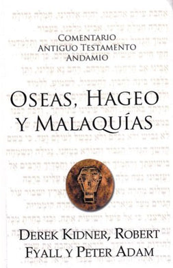 Comentario Oseas, Hageo y Malaquías | Derek Kidner | Publicaciones Andamio 