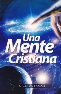 Una mente cristiana | Nicolás Lammé | Editorial Clir 