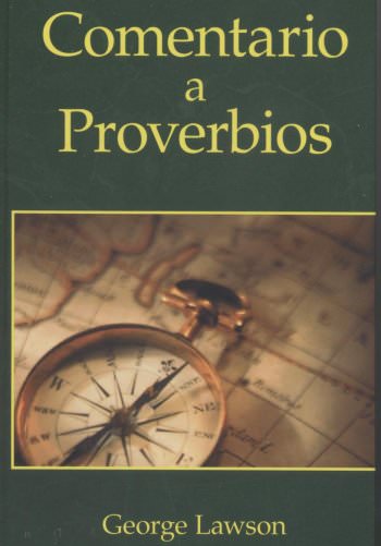 Comentario a Proverbios | George Lawson | Publicaciones Aquila 