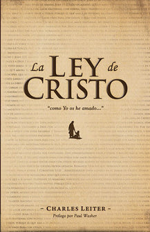 La Ley de Cristo | Charles Leiter | Granted Ministries Press 