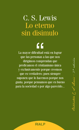 Lo eterno sin disimulo | CS Lewis | Ediciones Rialp