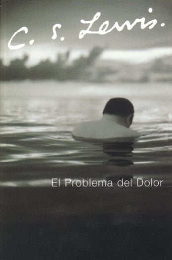El problema del dolor | C.S. Lewis | Editorial Harper Collins
