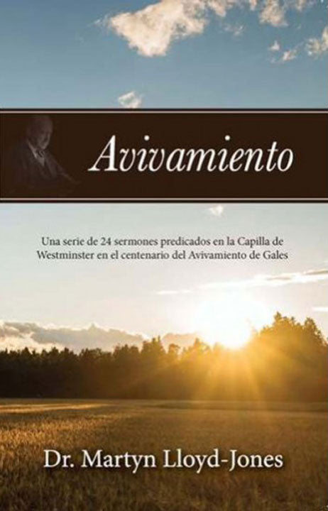 Avivamiento | Martyn Lloyd-Jones | Publicaciones Faro de Gracia 